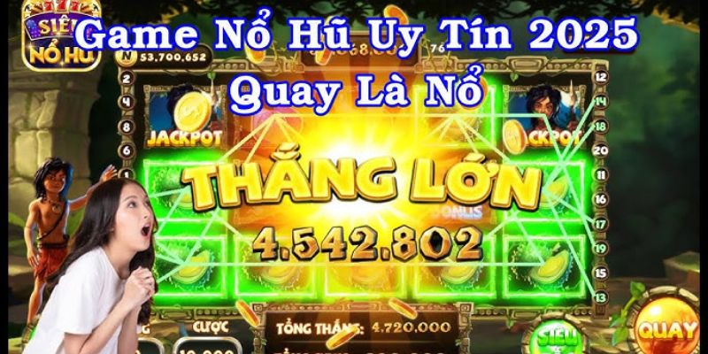 Nâng cấp game nổ hũ uy tín